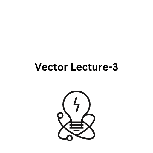 Vector Lecture-3